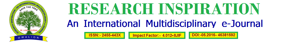 Research Inspiration is An International MULTIDISCIPLINARY E JOURNAL  